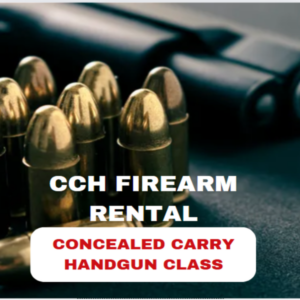 CCH Firearm Rental