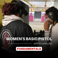 Women’s Basic Pistol Class (Fundamentals)
