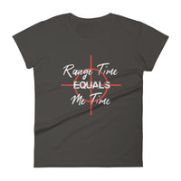 Range Time Equals Me Time Women's Short Sleeve T-shirt